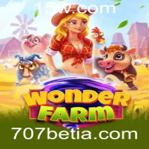 Descubra o Universo Encantador de WonderFarm e a Conexão com 707bet
